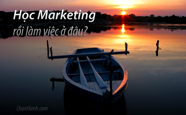 hoc-marketing-lam-viec-o-dau