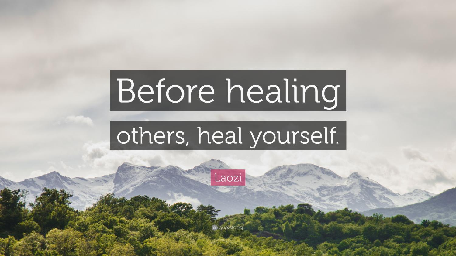 https://cdn.noron.vn/2022/04/06/553622-laozi-quote-before-healing-others-heal-yourself-1649237223.jpg
