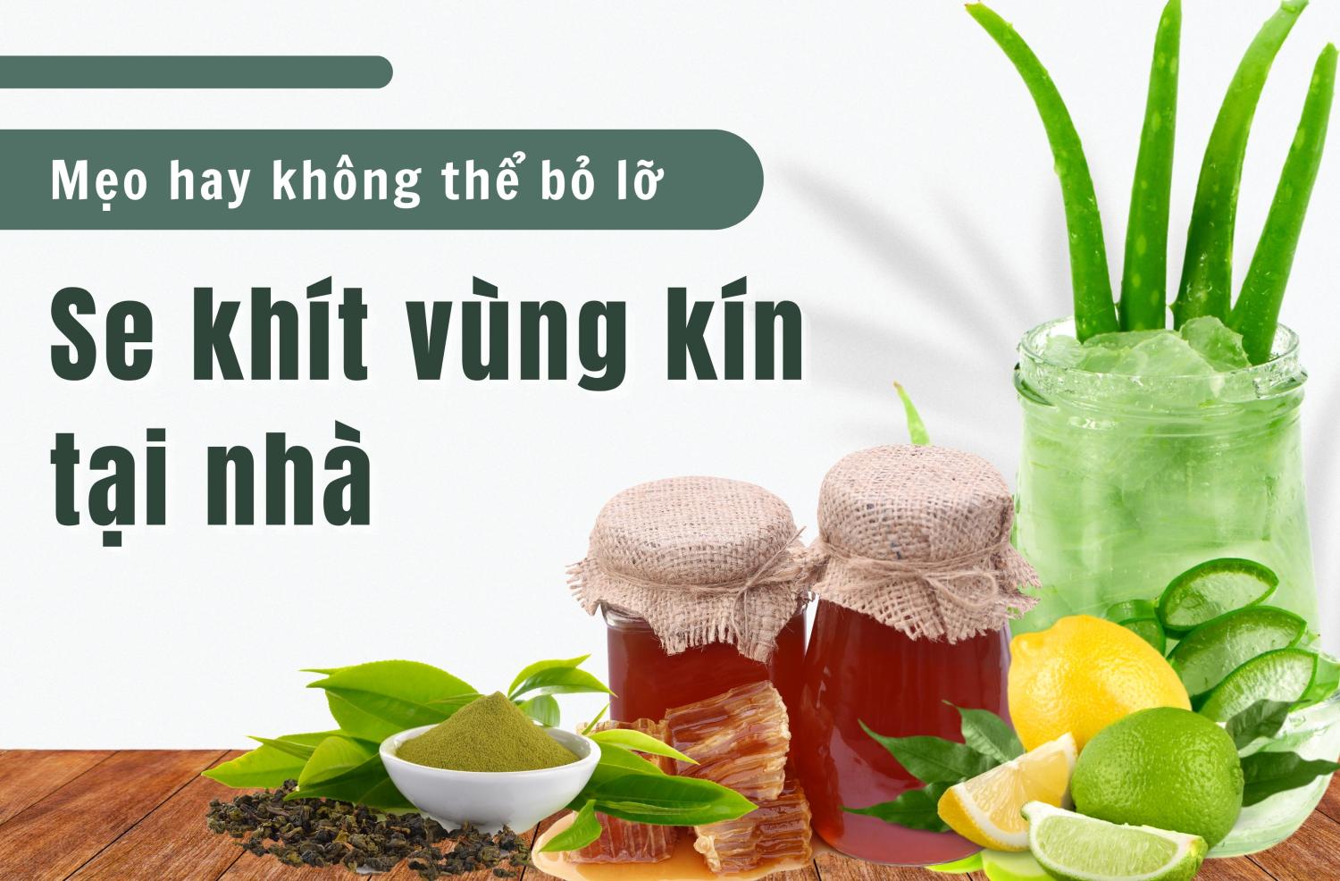 Những cách giúp se khít vùng kín tự nhiên tại nhà 