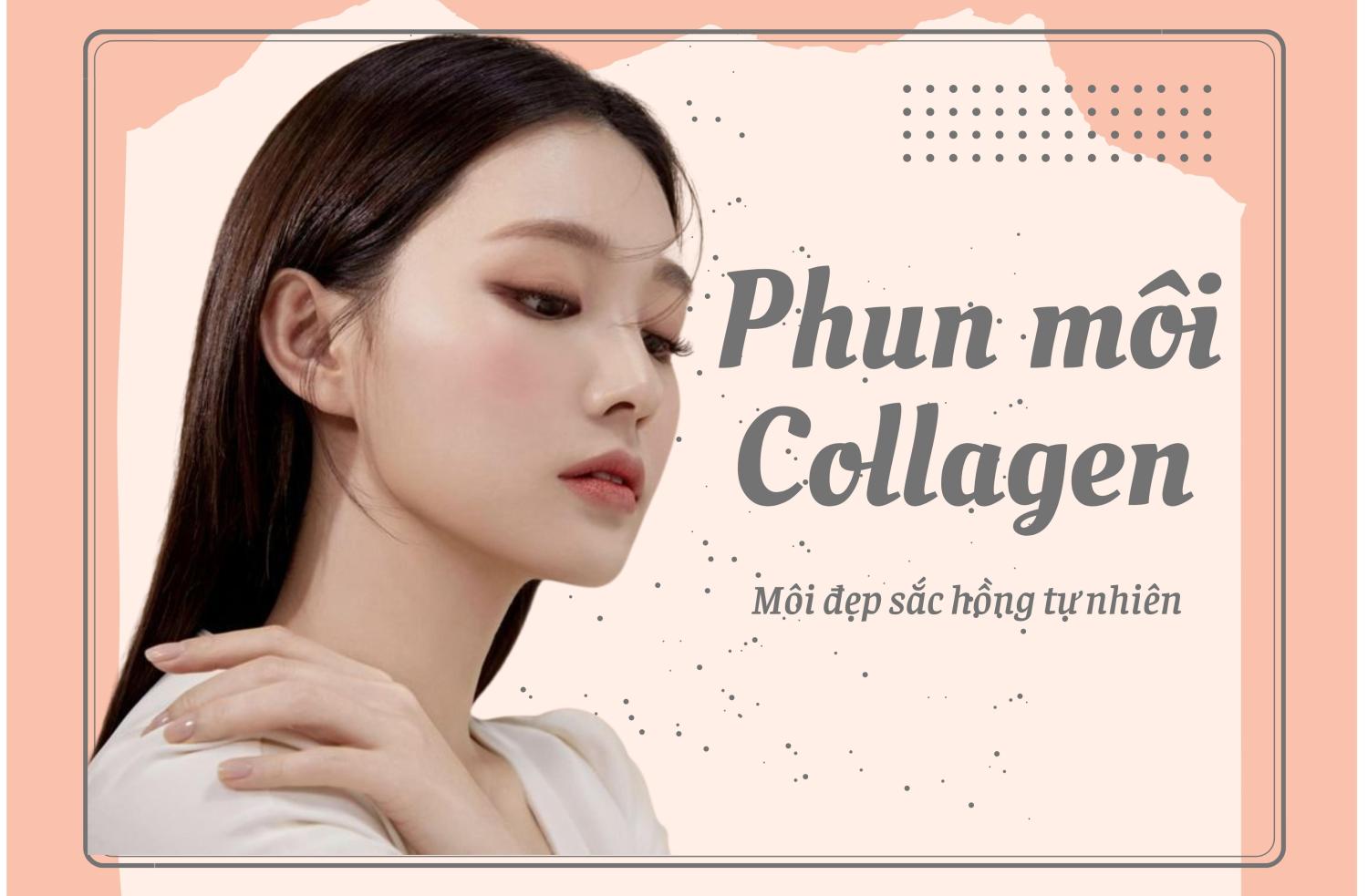 Phương pháp phun môi collagen